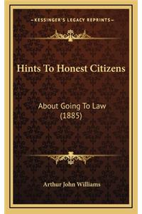 Hints to Honest Citizens