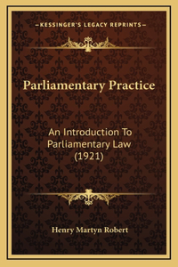 Parliamentary Practice