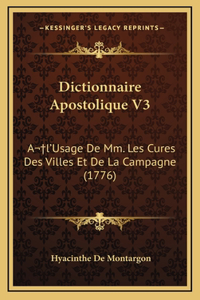 Dictionnaire Apostolique V3