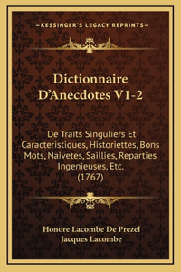 Dictionnaire D'Anecdotes V1-2