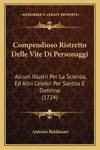 Compendioso Ristretto Delle Vite Di Personaggi