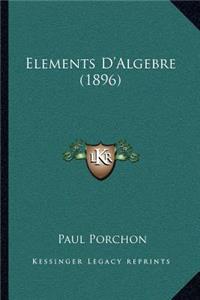 Elements D'Algebre (1896)