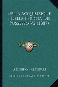 Della Acquisizione E Della Perdita Del Possesso V2 (1887)