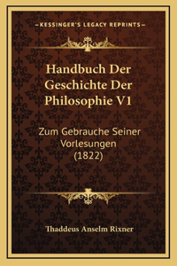 Handbuch Der Geschichte Der Philosophie V1