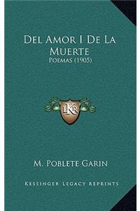 Del Amor I De La Muerte