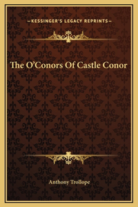 The O'Conors Of Castle Conor