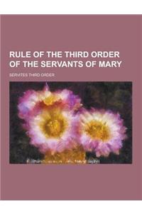 Rule of the Third Order of the Servants of Mary