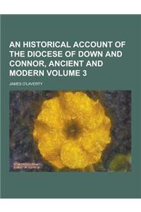 An Historical Account of the Diocese of Down and Connor, Ancient and Modern Volume 3