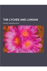 The Lychee and Lungan