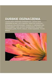 Du Skie Odznaczenia: Odznaczeni Orderem Dannebroga, Odznaczeni Orderem S Onia, Lech Wa Sa, Winston Churchill, Stanis Aw Wojciechowski