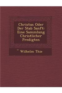 Christus Oder Der Stab Sanft