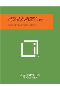 Lituanus, Lithuanian Quarterly, V9, No. 1-4, 1963