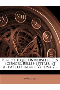 Bibliothèque Universelle Des Sciences, Belles-lettres, Et Arts