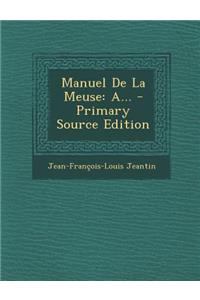 Manuel de La Meuse
