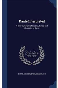 Dante Interpreted