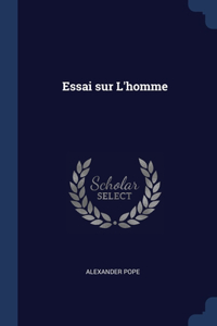 Essai sur L'homme