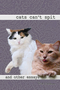 Cats Can't Spit