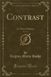 Contrast, Vol. 2 of 3