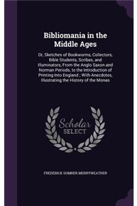 Bibliomania in the Middle Ages