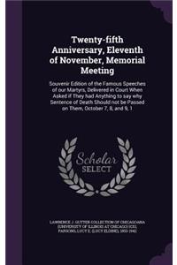 Twenty-fifth Anniversary, Eleventh of November, Memorial Meeting