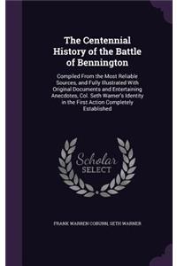 Centennial History of the Battle of Bennington