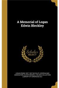 A Memorial of Logan Edwin Bleckley