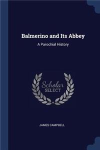 Balmerino and Its Abbey