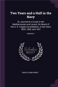 Two Years and a Half in the Navy