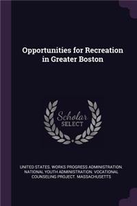 Opportunities for Recreation in Greater Boston
