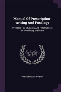 Manual Of Prescription-writing And Posology