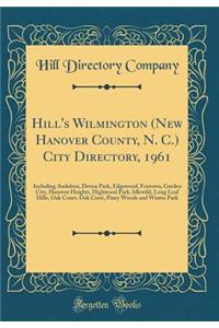 Hill's Wilmington (New Hanover County, N. C.) City Directory, 1961
