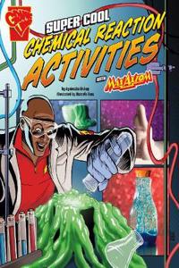 Super Cool Chemical Reaction Activities with Max Axiom