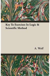 Key To Exercises In Logic & Scientific Method
