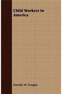 Child Workers in America