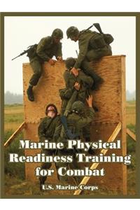 Marine Physical Readiness Training for Combat