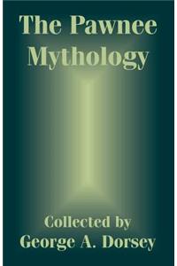 Pawnee Mythology