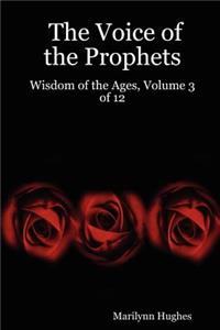 The Voice of the Prophets