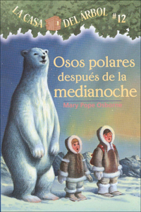 Osos Polares Despues de la Medianoche (Polar Bears Past Bedtime)