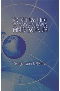 Poetry Life of Today's World and Sonja