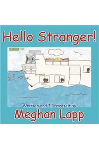 Hello Stranger!