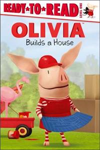 Olivia Builds a House