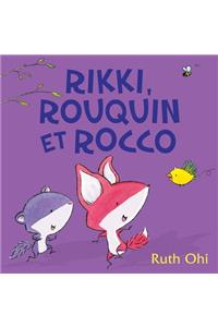 Rikki, Rouquin Et Rocco