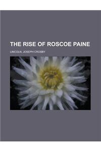 The Rise of Roscoe Paine