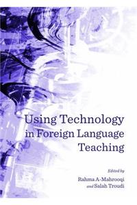 Using Technology in Foreign Language Teaching