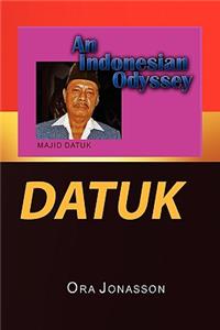 Datuk an Indonesian Odyssey