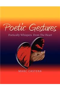 Poetic Gestures