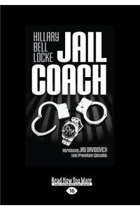Jail Coach: A Jay Davidovich Mystery (Large Print 16pt)