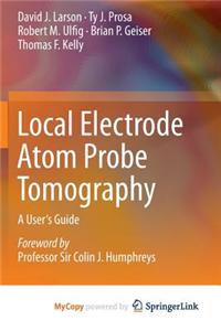 Local Electrode Atom Probe Tomography