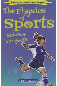 The Physics of Sports Science Projects