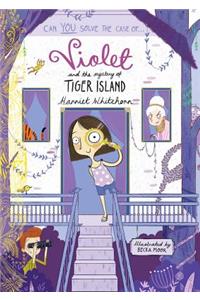 Violet and the Mystery of Tiger Island